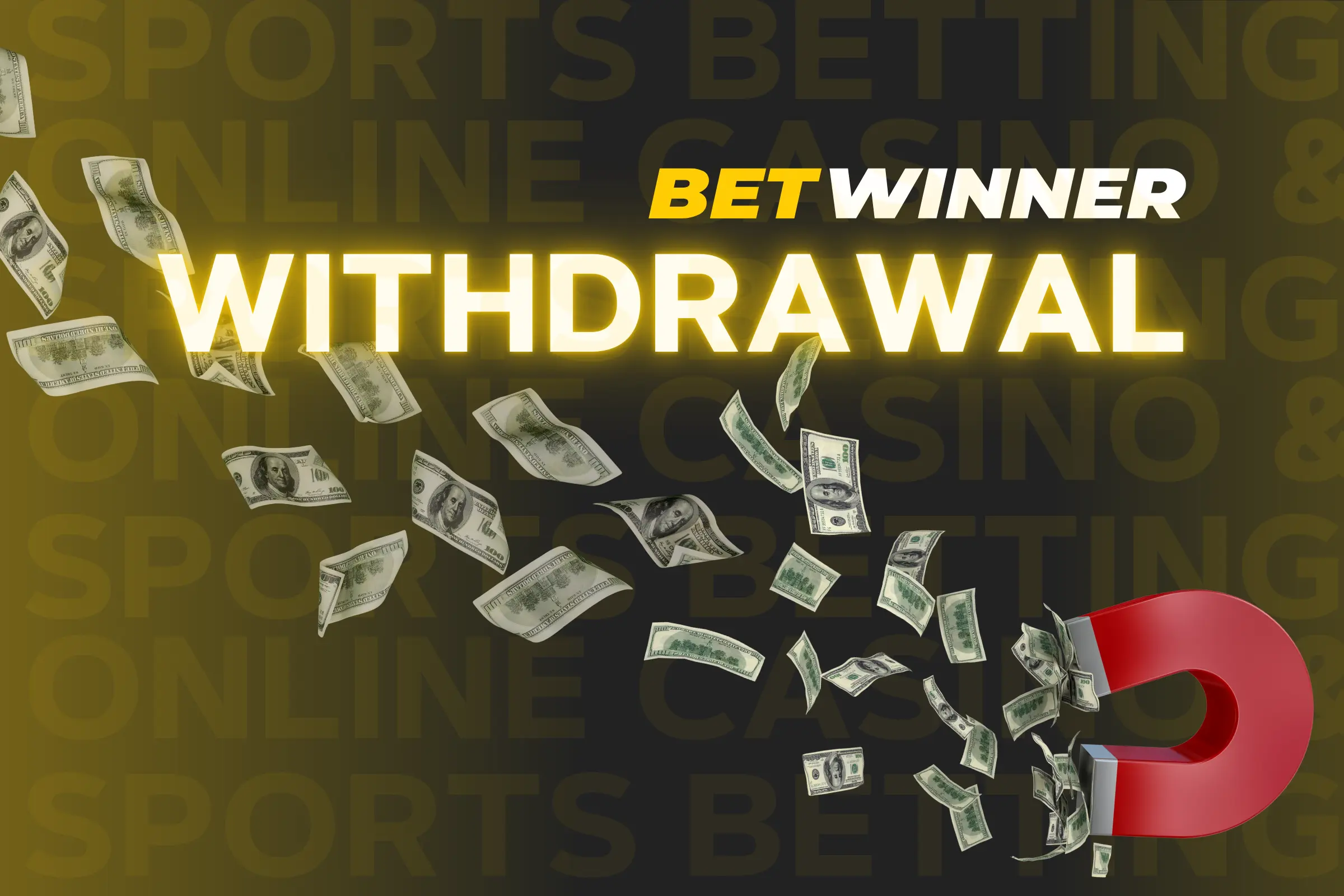 BetWinner withdrawal methods